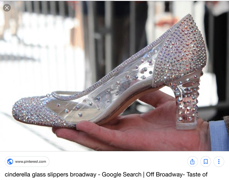 Inspiration photo - Cinderella slipper from Broadway show